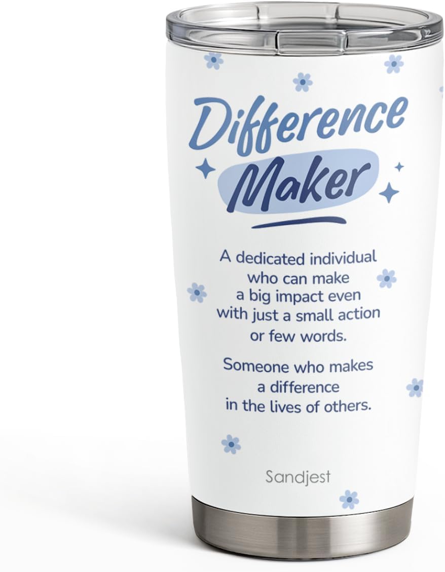 SANDJEST Inspiration Tumbler 20oz, Stainless Steel Travel Cup with Lid, Difference Maker Insulated Coffee Mug, Inspiration Gifts for Women Girls Friends Sisters on Birthday Christmas Valentine