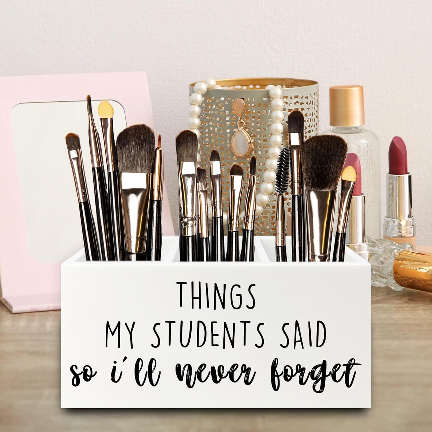 Teacher Gifts Pen Pencil Holder Organizer for Desk, Things My Students Said So I'll Never Forget Wooden Box Signs Decorations for Home Office Desk Tabletop, Teacher Appreciation Gifts